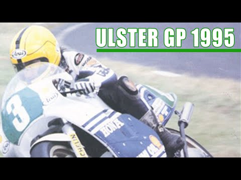 1995 Ulster Grand Prix | 250/400cc Race | Road Racing