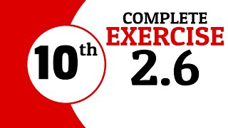 Exercise 2.6 - 10th Class Math | Waqas Nasir