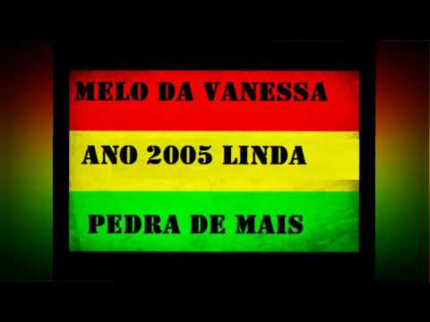 melo de Vanessa 2005 pedra das antigas
