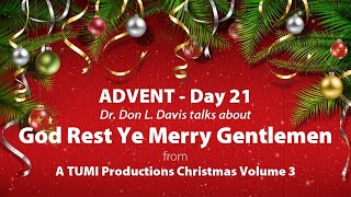 Advent 2019 - Day 21: God Rest Ye Merry Gentlemen