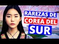 100 Curiosidades que No Sabías de Corea del Sur y sus Extrañas Costumbres