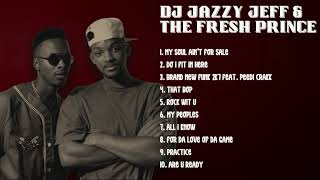 Dance or Die-Dj Jazzy Jeff &amp; The Fresh Prince-Hits that resonated with millions-#djjazzyjeff