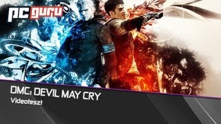DmC: Devil May Cry [Videoteszt / PC Guru]