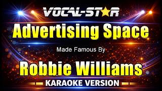 Advertising Space - Robbie Williams KARAOKE