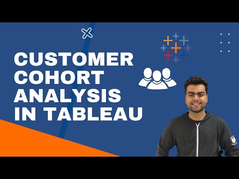 CUSTOMER COHORT ANALYSIS IN TABLEAU / CUSTOMER ACQUISITION ANALYSIS