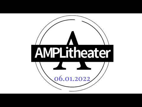 AMPLitheater 6.1.2022