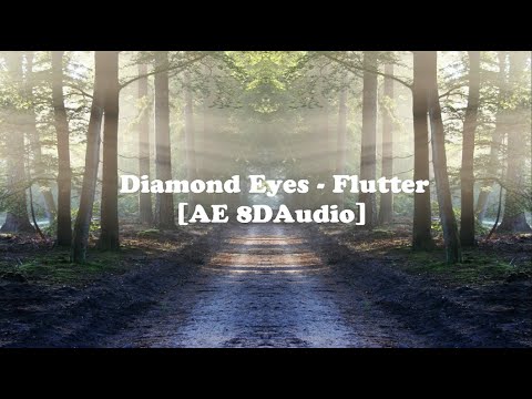 Diamond Eyes - Flutter [AE 8DAudio]