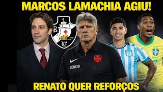 VASCO SAF LAMACHIA TOMA  DECISÃO NA VASCO REFORÇOS VÃO CHEGAR !
