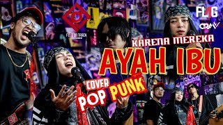 Download lagu Karena mereka - Ayah Ibu || flot music Pop Punk video music Cover mp3 Download lagu Karena mereka - Ayah Ibu || flot music Pop Punk video music Cover mp3