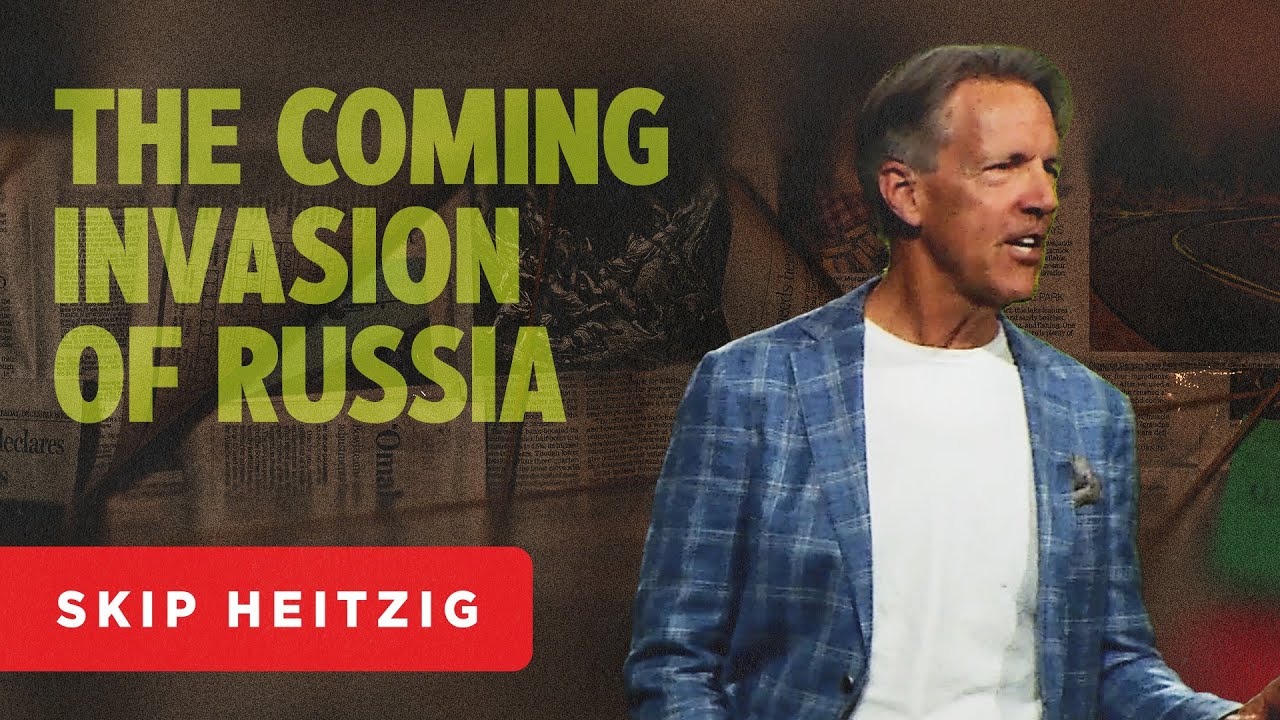 The Coming Invasion of Russia - Ezekiel 38 | Skip Heitzig