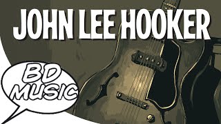 BD Music Presents John Lee Hooker (Hobo Blues, Boogie Chillen & more songs)