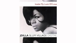Inside My Look Of Love (Minnie Riperton/Slum Village/J Dilla)