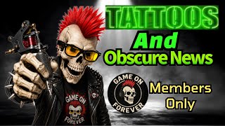 Tattoos and Obscure News