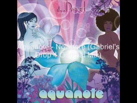 Aquanote - Nowhere (Gabriel's Drop 4 Original Mix)