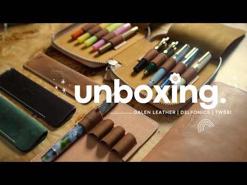 a good ole' unboxing - galen leather | delfonics | twsbi diamond 580 | fountain pens