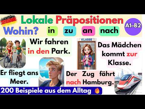 Lokale Präpositionen 🤔 Wohin? | 200 Beispiele aus dem Alltag  A1–B2 🔥