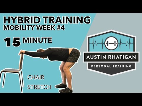 ARPT || Hybrid Training || Mobility - Week #4 - Chair Stretching