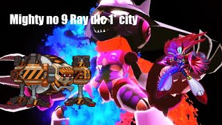 mighty No. 9 ray part 1 city