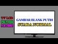 Tv Lcd Polytron Layar Blank Putih Suara Normal