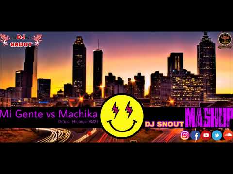 Machika (Sfera Ebbasta RMX) vs Mi Gente [DJ SNOUT Mashup]