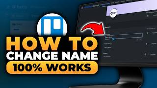 How To Change Name in Trello (FAST & EASY) | 100% WORKS | NO Yapping, To The Point!