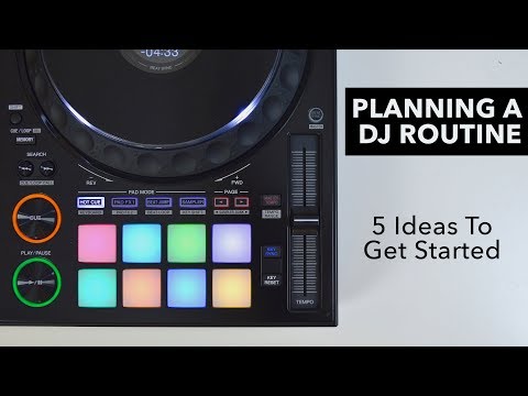 How To Prepare A DJ Set - 5 Ideas For Your Next Mix or Routine