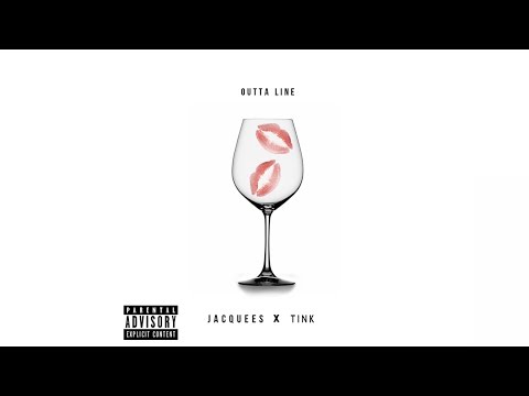 Jacquees - Outta Line ft. Tink