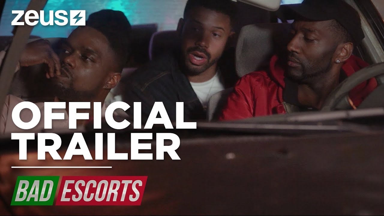 Bad Escorts | Official Trailer [HD] | Zeus | Clean Version