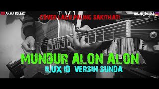 Download lagu Mundur Lalaunan (Mundur Alon-Alon - Ilux Id) Versi Bahasa Sunda Gitar Akustik by Anjar Boleaz cover mp3