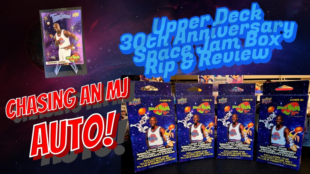 🚨NEW RELEASE🚨 2026 UPPER DECK SPACE JAM 30TH ANNIVERSARY BOX RIP & REVIEW.  Chasing Jordan autos!