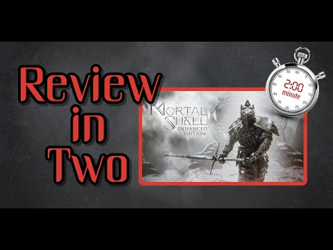 Mortal Shell Enhanced Edition Review in only Two Minutes!