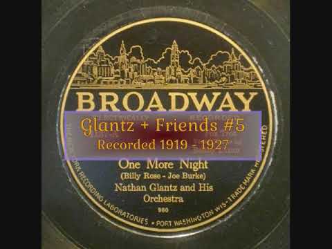One More Night by Nathan Glantz  Dick Robertson 1927