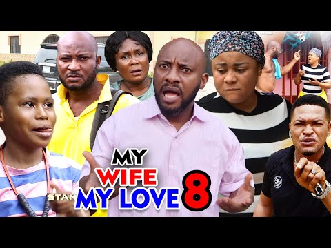 MY WIFE MY LOVE SEASON 8 (New Hit Movie) - Yul Edochie 2020 Latest Nigerian Nollywood Movie