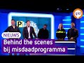 Zo wordt een misdaadprogramma gemaakt