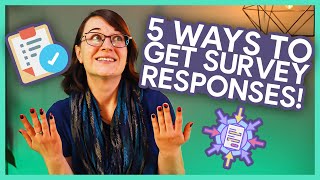 5 Innovative Ways to Get Survey Responses