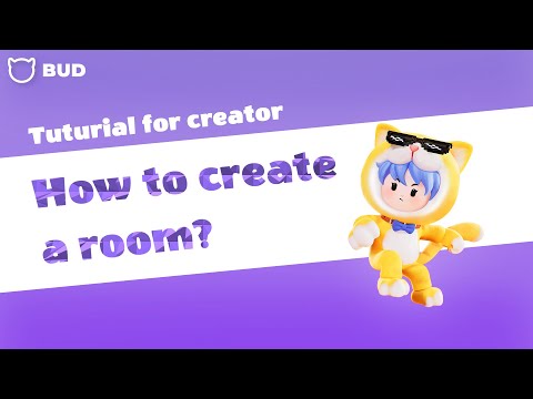 BUD Tutorial for creators: How to create a room - YouTube
