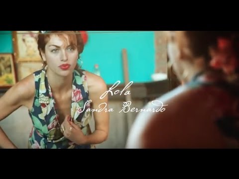 Sandra Bernardo - Lola