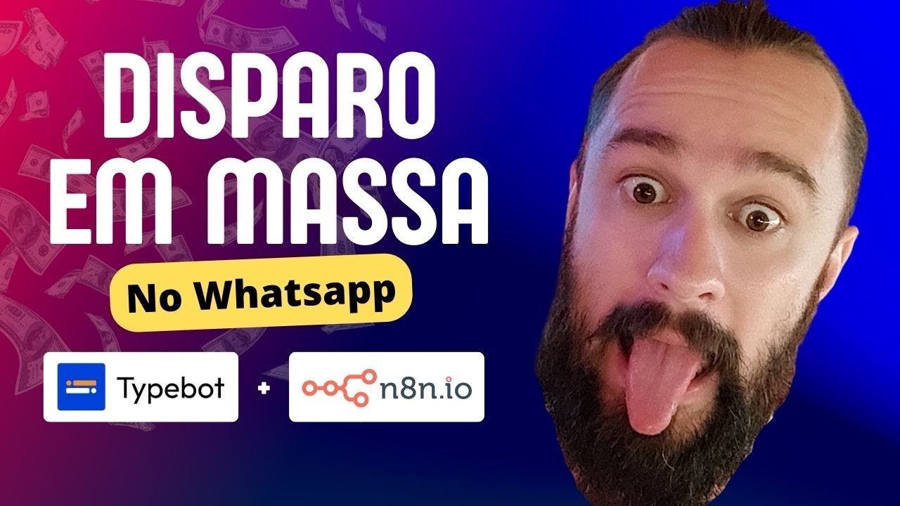 Disparo de Whatsapp em Massa - Typebot + N8N