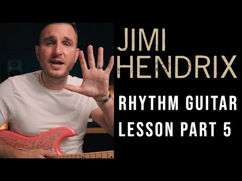 Jimi Hendrix Rhythm Style Simplified  - Part 5