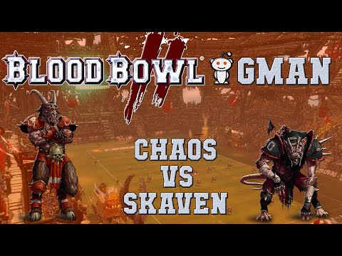 Blood Bowl 2 - Chaos (the Sage) vs Skaven (CrystalHunter) - GMan G12