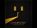 LOUDspeakers - LIGHTHOUSE (FULL ALBUM HQ ...