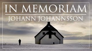 In Memoriam Jóhann Jóhannsson // a 3-part musical service