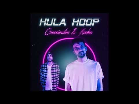 Guicciardini & Xeelaa - Hula Hoop