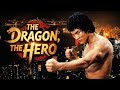 The Dragon The Hero Дракон герой John Liu