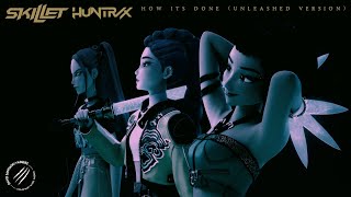 The Resistance x How It’s Done | Skillet, HUNTR/X (Mashup)