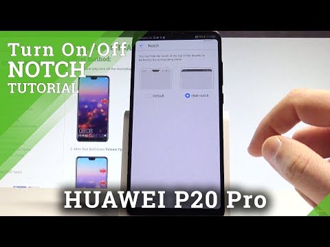 How to Turn On / Off Notch on HUAWEI P20 Pro |HardReset.Info