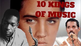 Top 10 Kings of Music