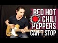 Red Hot Chili Peppers - Can't Stop - Как играть на ...
