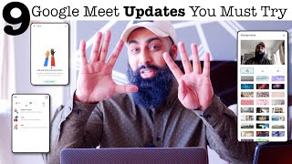 Try these 9 Google Meet features!