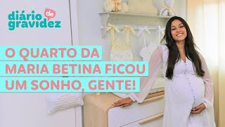TOUR PELO QUARTO DA MARIA BETINA | DIÁRIO DE GRAVIDEZ #22